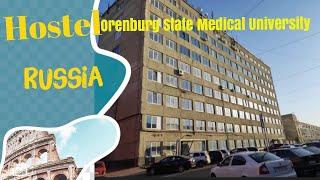 Hostel in Russia🎓 Orenburg State Medical University 🏤🥼🩺🇷🇺 [upl. by Eeramit397]