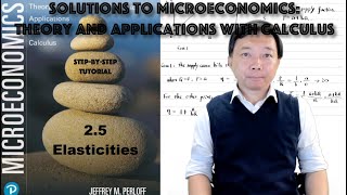 Solutions to 25 Elasticities  Chapter 2  Microeconomics Theory and Applications with Calculus [upl. by Demodena]