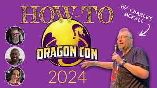 HowTo Dragon Con 2024  with Charles McFall [upl. by Booze]