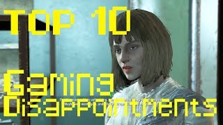 Top 10 Gaming Disappointments Feat Steeb [upl. by Rella719]