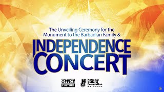 The Unveiling Ceremony for the Monument to the Barbadian Family amp Independence Concert [upl. by Bisset551]