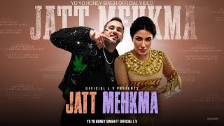 Jatt Mehkma 20  OFFICIAL VIDEO  Yo Yo Honey Singh  Official lv jattmehkma honeysingh rap [upl. by Eimac]