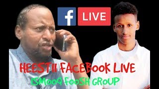 Heestii Dabacasar oo Dhamestiran  FACEBOOK LIVE  Laxankii Coldoon BY ASAD FAQDIID 2017 [upl. by Aym]