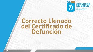 Correcto llenado del Certificado de Defunción y Muerte Fetal [upl. by Germin916]