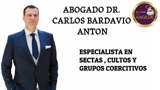 HABLEMOS DE SECTAS Y GRUPOS COERCITIVOS  DR CARLOS BARDAVIO ANTON [upl. by Kcyred]