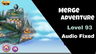 Merge Adventure 🌟Level 93 🌟🌟🌟Audio Fixed [upl. by Aroc]