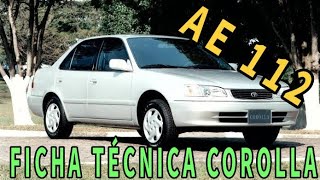 FICHA TÉCNICA COROLLA 19992002 AE112  LOVELIFE [upl. by Ahaelam]