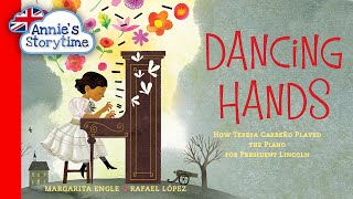 Dancing Hands by Margarita Engle illustr by Rafael López I Read Aloud I Biography books for kids [upl. by Starbuck813]