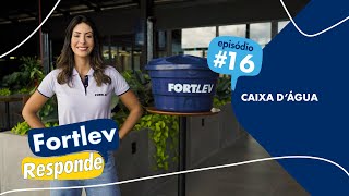 Fortlev Responde 16  Caixas dÁgua [upl. by Oneil]