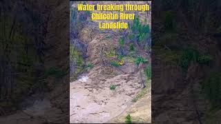 Water breaking through Chilcotin River Landslide landslide chilcotin river [upl. by Ohce]