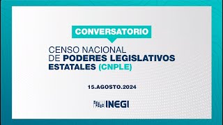 Conversatorio sobre Censo Nacional de Poderes Legislativos Estatales CNPLE [upl. by Nayr]