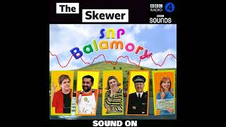 SNP Balamory  The Skewer  BBC Radio 4 [upl. by Annayi]