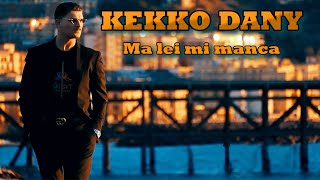 Kekko Dany  Ma lei mi manca  Official Seamusica [upl. by Roy]