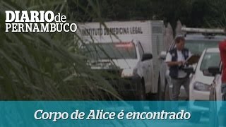 Polícia localiza corpo de Alice Seabra em Itapissuma [upl. by Ennaihs]