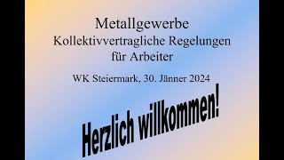 Metallgewerbe Kollektivvertragliche Regelungen für Arbeiter [upl. by Aerdnac]