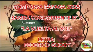 COMPARSA RAFAGA 2025  SAMBA CONCORRENTE N°3 con letra simultánea samba carnaval concordia [upl. by Shea]