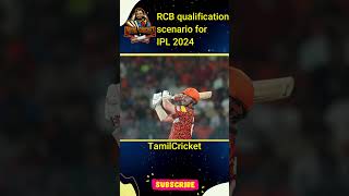 RCB Qualification scenario for IPL 2024  Can RCB Qualify for Playoffs RCB CSK KKR RR Tamil Cricket [upl. by Eileen]