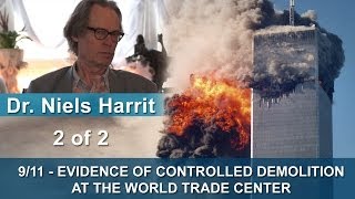 911  Evidence of Controlled Demolition of WTC  Dr Niels Harrit PART 2 [upl. by Elyrrad366]