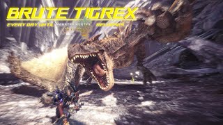 Hunting a Brute Tigrex everyday until Monster Hunter Wilds releases  Day 148 [upl. by Manvel]