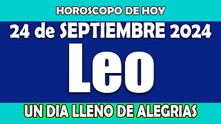 LEO 🔴HOY LOGRARÁS TODAS TUS METAS ❎ 💯 HOROSCOPO DE HOY 24 DE SEPTIEMBRE 2024 💖 HOROSCOPO LEO AMOR 💖 [upl. by Gibeon]