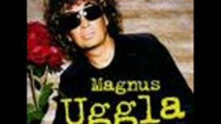 Magnus Uggla Åh vilken härlig dag [upl. by Cozza]