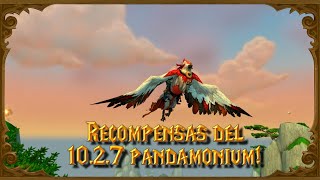 Transmogs y monturas del 1027 Pandamonium  Universo Warcraft [upl. by Rahmann]