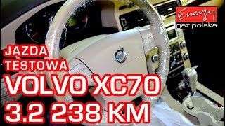 Jazda próbna testowa Test LPG Volvo XC70 32 238KM 2010r w Energy Gaz Polska na gaz Lovato Fast [upl. by Elvira]