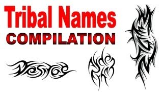 Tribal Names Tattoo Designs Compilation  by Jonathan Harris [upl. by Ginder]