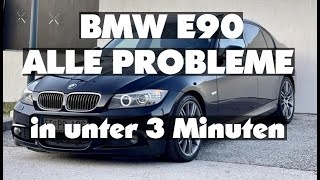 BMW E90 ALLE PROBLEME in unter 3 Minuten KAUFBERATUNG Navi Wasser Airbag Kabelbruch IBS [upl. by Eddy430]