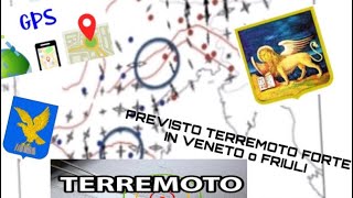 PREVISTO FORTE TERREMOTO IN VENETO [upl. by Ibmat480]