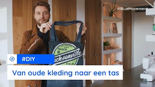 Zelf een tas maken geef oude kleding een tweede leven  DIY  Duurzaam met BlueMovement [upl. by Cleland]