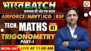 Trigonometry01 Airforce Navy ICG  Complete Maths for Airforce X Group Airforce Maths Class 2024 [upl. by Nima799]