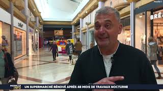 Rénovation de la galerie marchande Aushopping Semecourt par Moselle TV [upl. by Garbe]