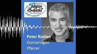 24 11 08 Peter Rostan  Tübinger Telefonandacht zur Tageslosung [upl. by Zebadiah]