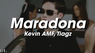 Kevin AMF Tiagz  Maradona Tatara Letra [upl. by Kerman]