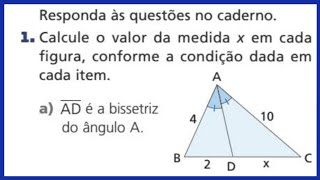 TEOREMA DA BISSETRIZ INTERNA DE UM TRIÂNGULO  EXERCÍCIOS 9° ANO [upl. by Hedwiga]