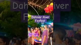 Dahisar River Festival shorts trending song festival [upl. by Bartholomeus]