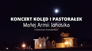 🎄✨Koncert Kolęd i Pastorałek Małej Armii Janosika w Rokicinach Podhalańskich❗NOWOŚĆ❗🆕 [upl. by Benedict297]