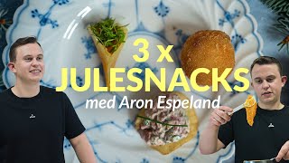 Tapas x 3 til jul med Aron Espeland  Kokkens Jul  MatPrat [upl. by Voltmer]