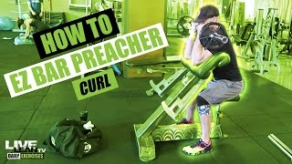 How To Seated EZ Bar Preacher Curl [upl. by Erasme]