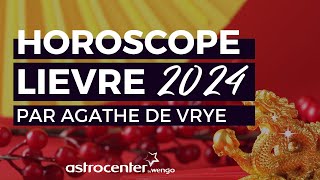 🐇 Lièvre  Horoscope chinois 2024 Année du Dragon de Bois [upl. by Ecneralc801]