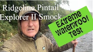 Ridgeline Pintail Explorer II Smock  Extreme Waterproof Test  Don’t forget to Subscribe [upl. by Tyrus]