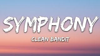 Clean Bandit  Symphony Lyrics feat Zara Larsson [upl. by Ayotas]