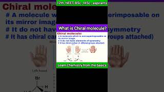 What is Chiral moleculestreochemistry neet2023 stereochemistry bscchemistry mscchemistry [upl. by Oilicec]