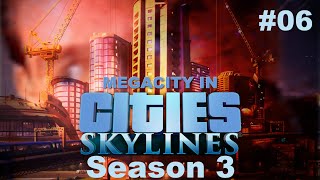 Megacity In Cities Skylines Season 3 No Commentary 06 [upl. by Arriaes888]