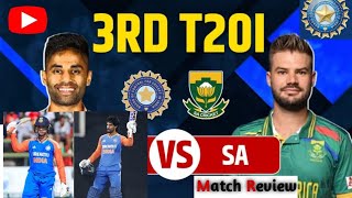 India vs South Africa 3rd T20 I match Review indiavssouthafrica indiavssouthafricat20series [upl. by Leelahk]