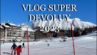 VLOG SUPER DÉVOLUY 2023 ✨ [upl. by Johna]