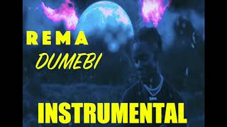 Rema  Dumebi INSTRUMENTAL [upl. by Thaine947]