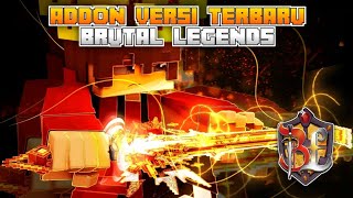 ADDON BRUTAL LEGENDS VERSI PALING TERBARU  MAP BRUTAL LEGENDS MCPE 121 [upl. by Adlog]