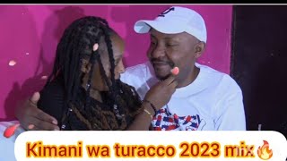 kimani wa turacco 2023 Mix [upl. by Rosanne]